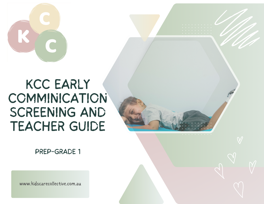 KCC Early Communication Screening & Teacher Guide (Prep–Grade 1)