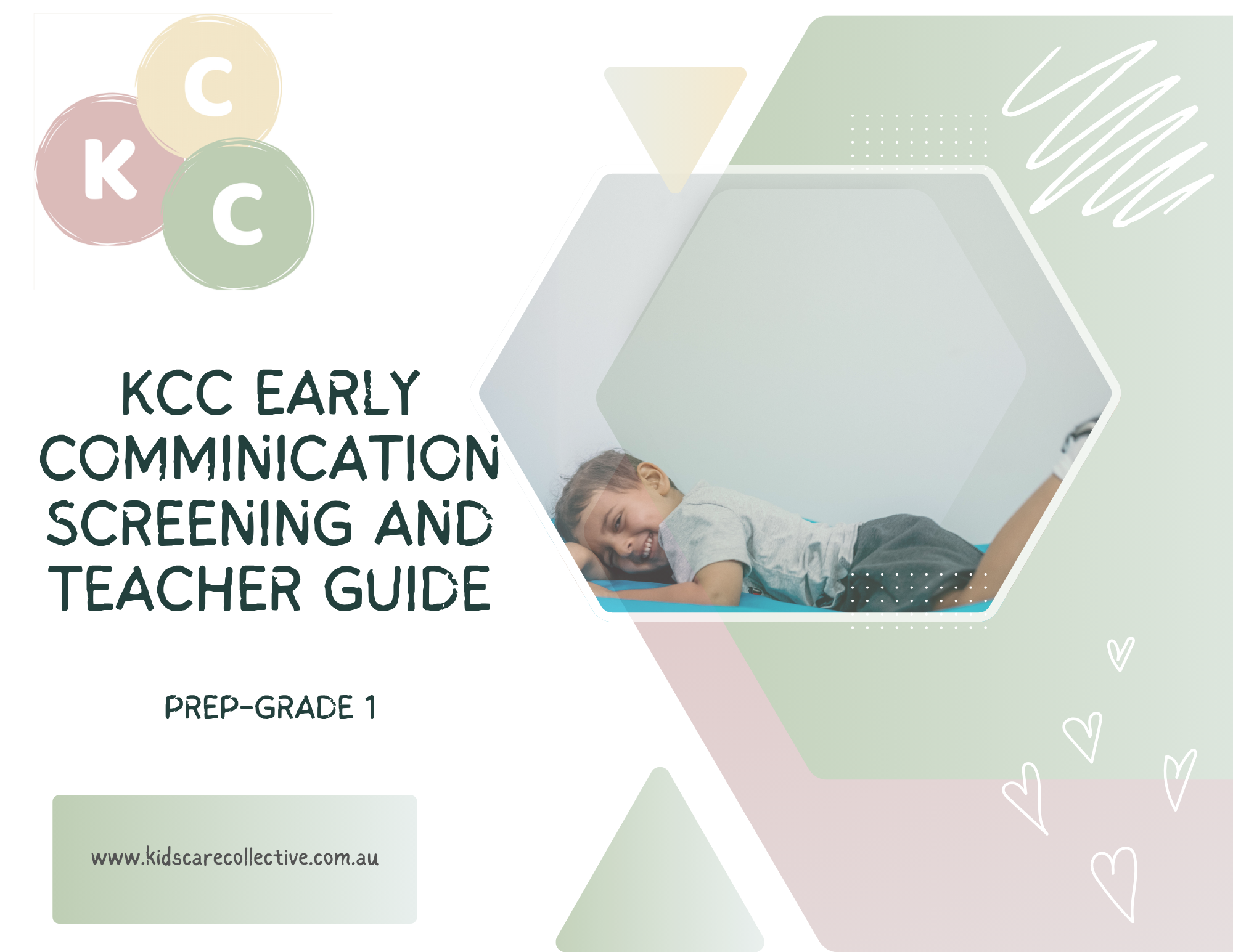 KCC Early Communication Screening & Teacher Guide (Prep–Grade 1)